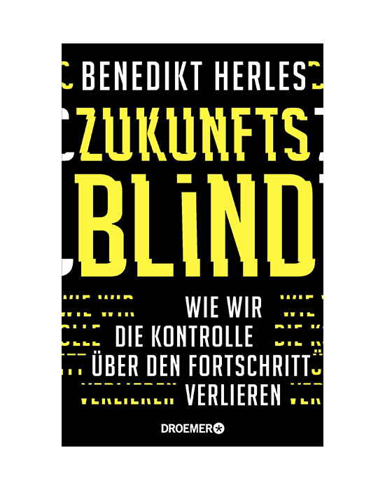 Zukunftsblind Benedikt Herles