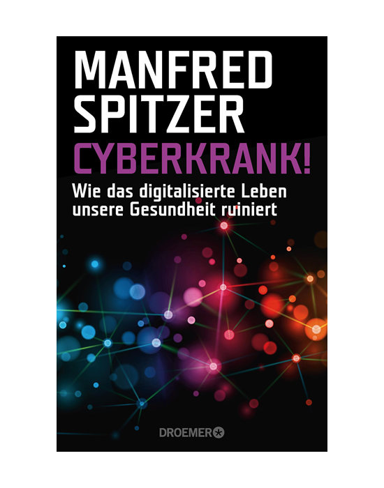 Cyberkrank! Manfred Spitzer